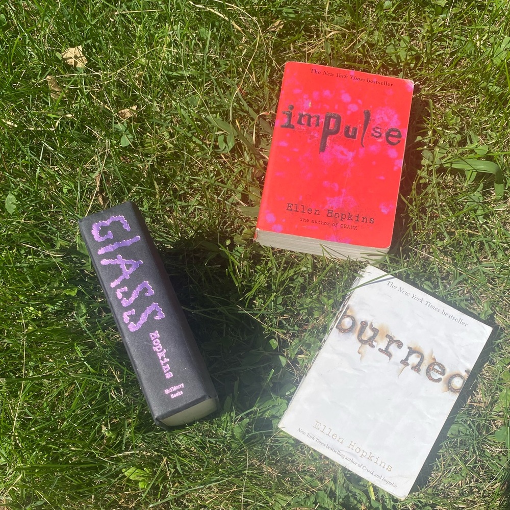 Impulse, Burned, and Glass by Ellen Hopkins